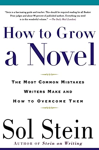 Beispielbild fr How to Grow a Novel zum Verkauf von Wonder Book