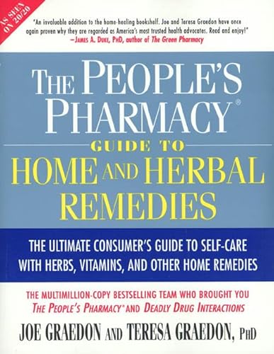 Imagen de archivo de The People's Pharmacy Guide to Home and Herbal Remedies a la venta por ThriftBooks-Atlanta