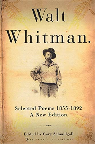 Stock image for Walt Whitman: Selected Poems 1855-1892 for sale by SecondSale