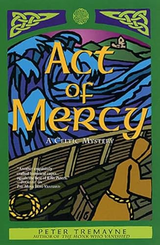 9780312268640: Act of Mercy: A Celtic Mystery