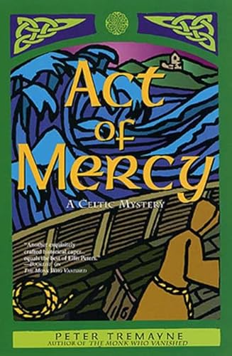 9780312268640: Act of Mercy: A Celtic Mystery