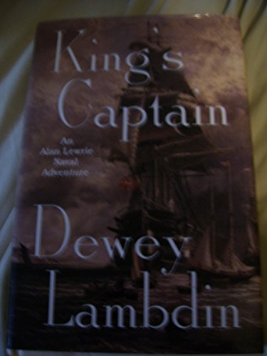 Stock image for King's Captain: An Alan Lewrie Naval Adventure (Alan Lewrie Naval Adventures) for sale by SecondSale