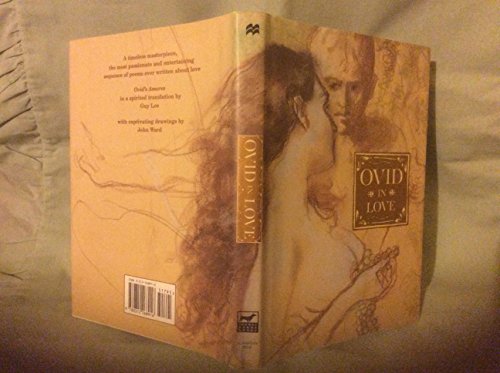 Stock image for Ovid in Love: Ovid's Amores for sale by GoldenWavesOfBooks