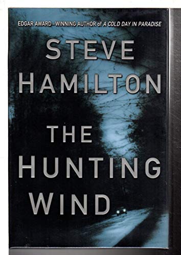 Beispielbild fr The Hunting Wind: An Alex McKnight Mystery (Alex McKnight Mysteries (Hardcover)) (Alex McKnight Novels) zum Verkauf von Dream Books Co.