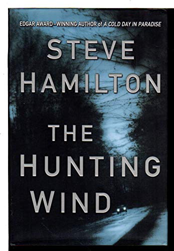 Imagen de archivo de The Hunting Wind: An Alex McKnight Mystery (Alex McKnight Mysteries (Hardcover)) (Alex McKnight Novels) a la venta por SecondSale