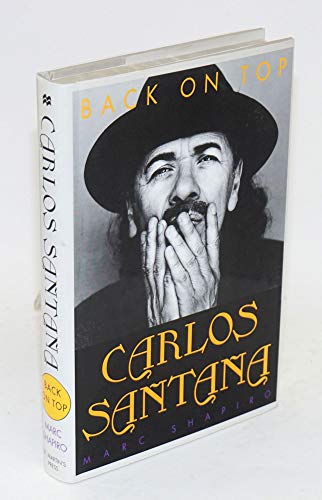 Beispielbild fr Carlos Santana : Back on Top zum Verkauf von Better World Books