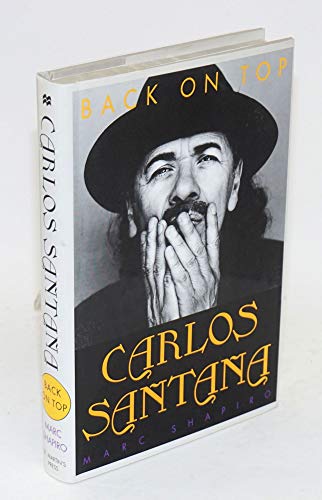 Stock image for Carlos Santana : Back on Top for sale by Better World Books