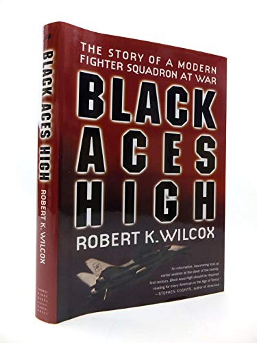 Beispielbild fr Black Aces High : The Story of a Modern Fighter Squadron at War zum Verkauf von Better World Books