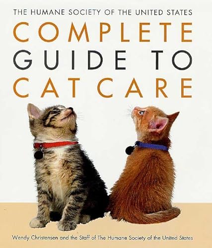 9780312269296: The Humane Society of the United States Complete Guide to Cat Care