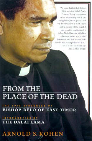 9780312269340: From the Place of the Dead: The Epic Struggles of Bishop Belo of East Timor