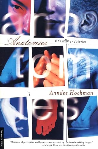 Imagen de archivo de Anatomies: A Novella and Stories a la venta por Bookmarc's