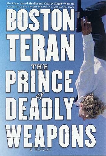 Beispielbild fr The Prince of Deadly Weapons: A Novel zum Verkauf von Reliant Bookstore