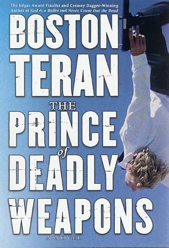 Imagen de archivo de The Prince of Deadly Weapons: A Novel a la venta por SecondSale