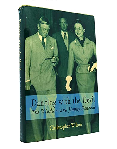 9780312272043: Dancing With the Devil: The Windsors and Jimmy Donahue