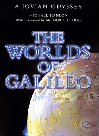 9780312272203: The Worlds of Galileo: The Inside Story of Nasa's Mission to Jupiter