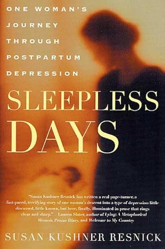 Stock image for Sleepless Days: One Woman's Journey Through Postpartum Depression for sale by medimops