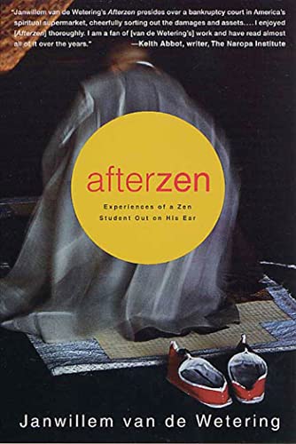 9780312272616: Afterzen: Experiences of a Zen Student Out on His Ear
