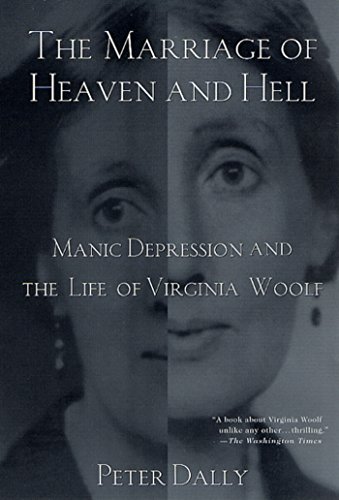 Beispielbild fr The Marriage of Heaven and Hell: Manic Depression and the Life of Virginia Woolf zum Verkauf von ThriftBooks-Atlanta