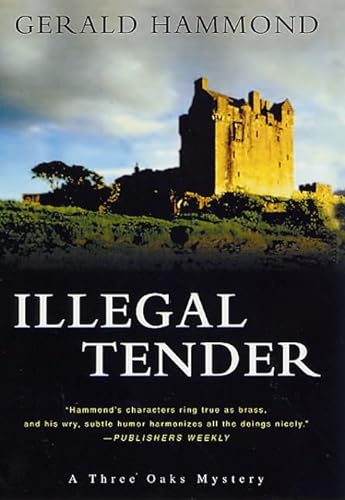 Imagen de archivo de Illegal Tender a la venta por MURDER BY THE BOOK
