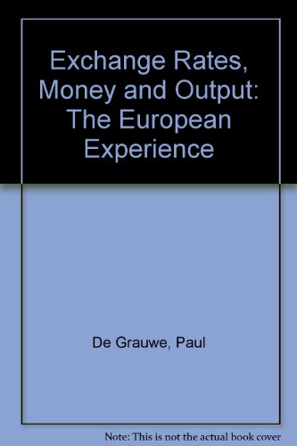 Stock image for Exchange Rates, Money and Output: The European Experience for sale by Wonder Book