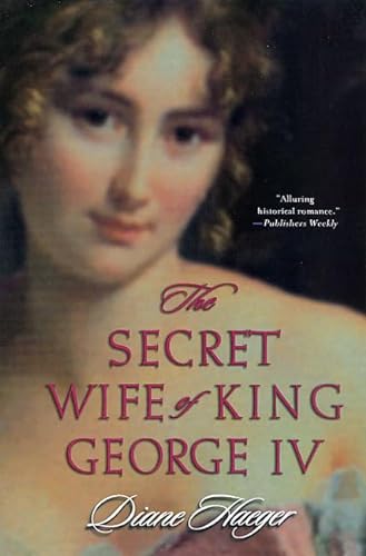 Stock image for The Secret Wife of King George IV for sale by Better World Books