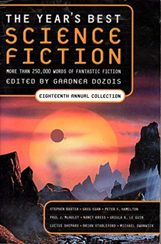 Beispielbild fr The Year's Best Science Fiction: Eighteenth Annual Collection * zum Verkauf von Memories Lost and Found