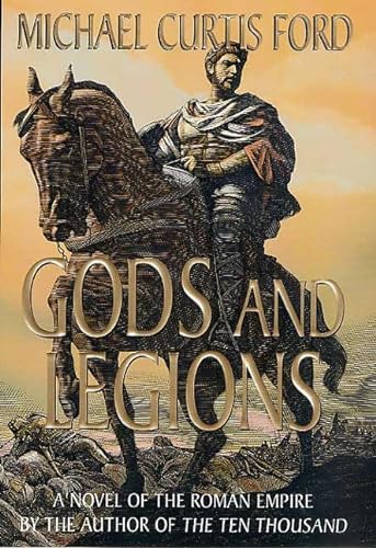 9780312275389: Gods and Legions: A Novel of the Roman Empire