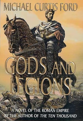 Stock image for Gods and Legions: A Novel of the Roman Empire for sale by Wonder Book