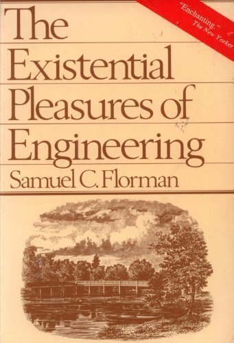 9780312275464: The Existential Pleasures of Engineering