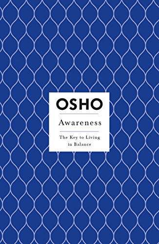 Imagen de archivo de Awareness: The Key to Living in Balance (Insights for a New Way of Living) a la venta por Goodwill of Colorado