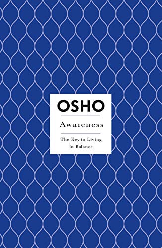 9780312275631: Awareness: The Key to Living in Balance (Osho Insights for a New Way of Living)