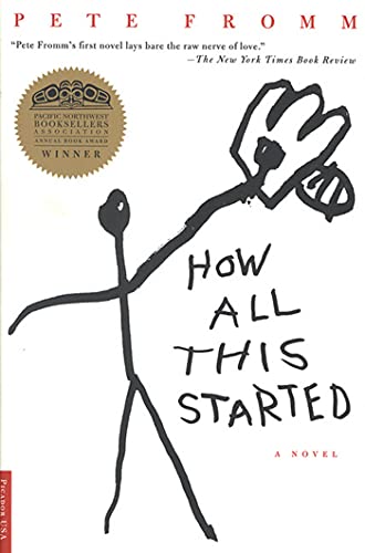 9780312276973: How All This Started: A Novel