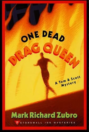 Stock image for One Dead Drag Queen: A Tom & Scott Mystery (Tom & Scott Mysteries) for sale by HPB Inc.