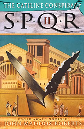 Stock image for The Catiline Conspiracy: SPQR II ***SIGNED*** ***ADVANCE UNCORRECTED PROOFS*** for sale by William Ross, Jr.