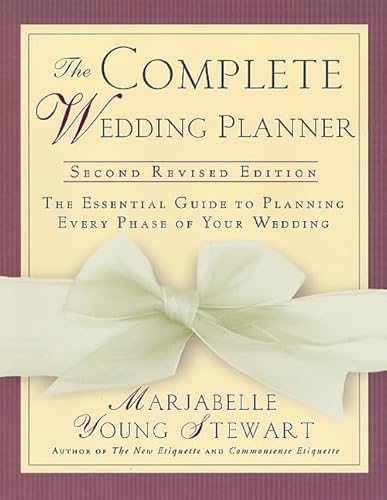 9780312277116: The Complete Wedding Planner: The Essential Guide to Planning Every Phase of Your Wedding