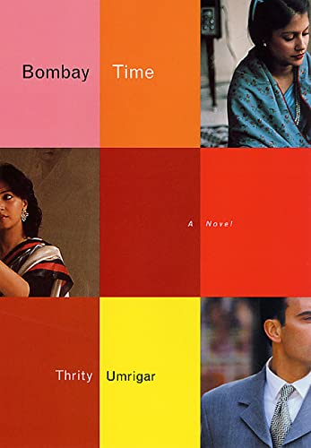 Imagen de archivo de Bombay Time: A Novel a la venta por Gulf Coast Books