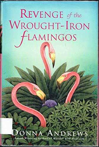 Imagen de archivo de Revenge of the Wrought-Iron Flamingos a la venta por More Than Words