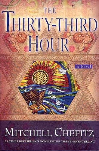 Beispielbild fr The Thirty-third Hour zum Verkauf von WorldofBooks