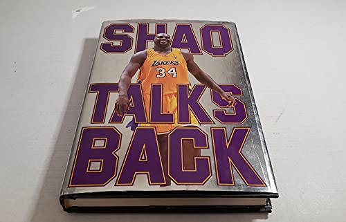 Stock image for Shaq Talks Back: The Uncensored Word on My Life and Winning in the NBA for sale by Wonder Book