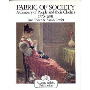 9780312279516: Fabric of Society: A Century of People and Their Clothes, 1770-1870