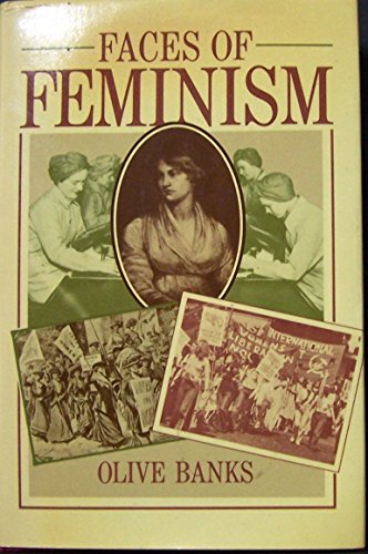 Stock image for Faces of Feminism : A Study of Feminism As a Social Movement for sale by Better World Books: West