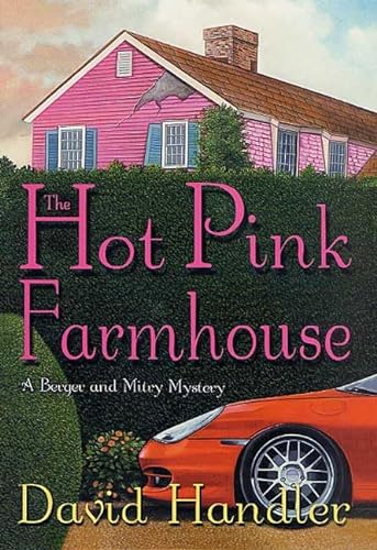 Stock image for The Hot Pink Farmhouse: A Berger Mitry Mystery for sale by Goodwill