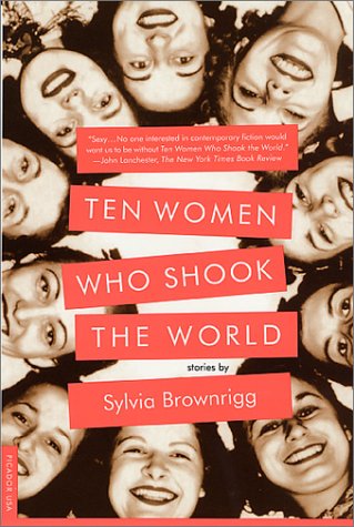 9780312280635: Ten Women Who Shook the World