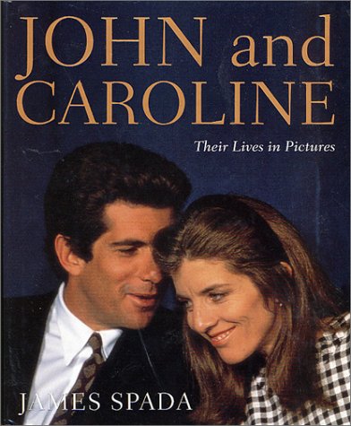 Imagen de archivo de John and Caroline: Their Lives in Pictures a la venta por Half Price Books Inc.