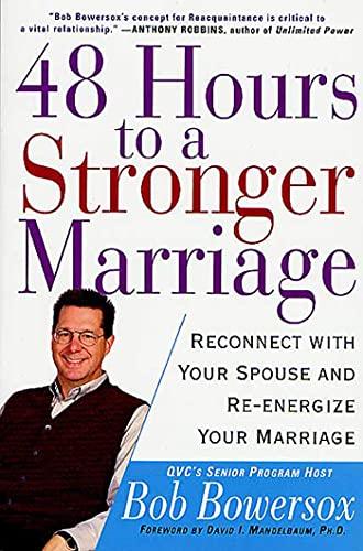 Imagen de archivo de 48 Hours to a Stronger Marriage Reconnect with Your Spouse and ReEnergize Your Marriage a la venta por PBShop.store US