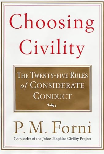 9780312281182: Choosing Civility: The Twenty-Five Rules of Considerate Conduct