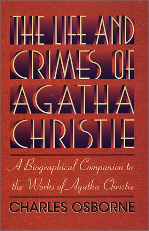 Beispielbild fr The Life and Crimes of Agatha Christie zum Verkauf von P. Henley Books