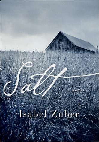 Stock image for Salt: A Novel for sale by Ravin Books