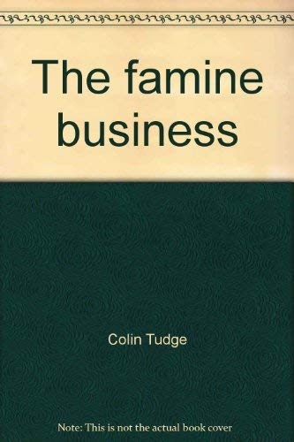 9780312281489: The famine business