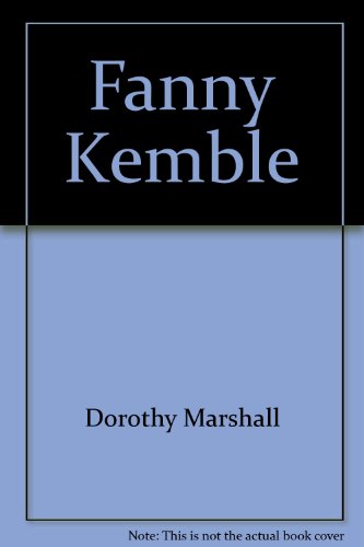 Beispielbild fr Fanny Kemble zum Verkauf von Better World Books: West